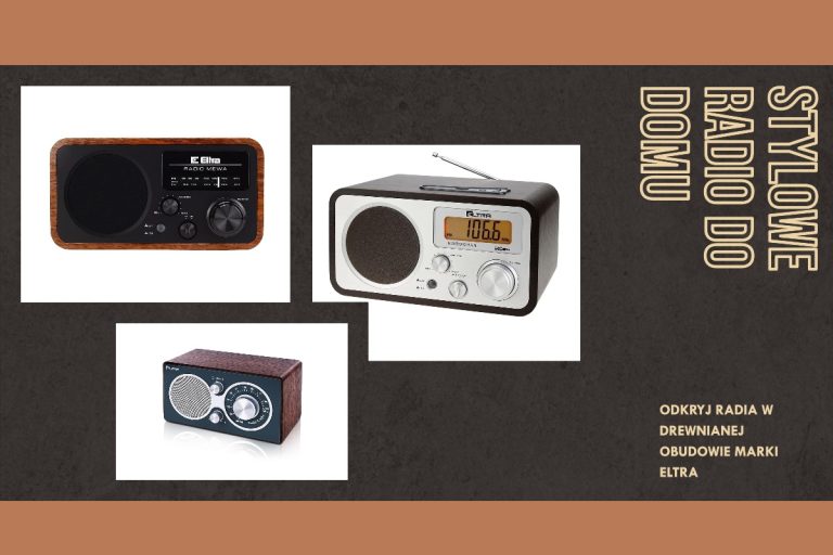 Szukasz stylowego radia do domu? Sprawdź radia w drewnianej obudowie kultowej polskiej marki ELTRA.